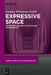 Expressive Space: Embodying Meaning in Video Game Environments by Gregory Whistance-Smith