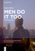 Men Do It Too: Opting Out and in by Ingrid Biese