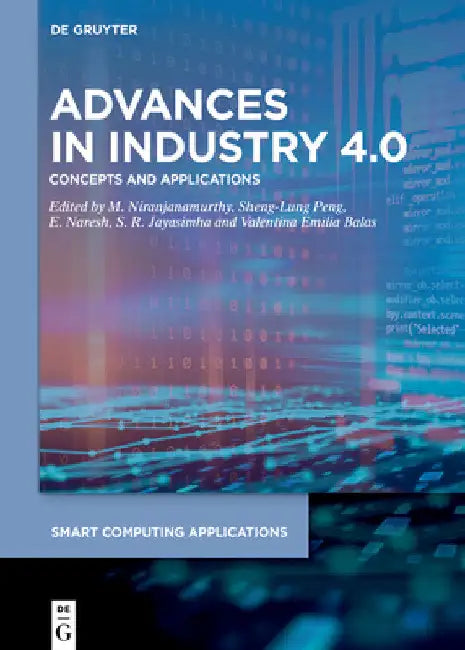Advances in Industry 4.0: Concepts and Applications by M. Niranjanamurthy