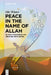 Peace in the Name of Allah: Islamic Discourses on Treaties with Israel by Ofir Winter