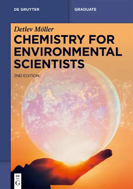 Chemistry for Environmental Scientists by Detlev Möller