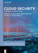 Cloud Security: Techniques and Applications by Sirisha Potluri, Katta Subba Rao, Sachi Nandan Mohanty