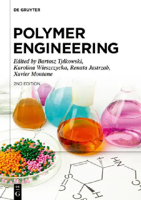 Polymer Engineering by Bartosz Tylkowski