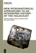 New Microhistorical Approaches to an Integrated History of the Holocaust by Frédéric Bonnesoeur