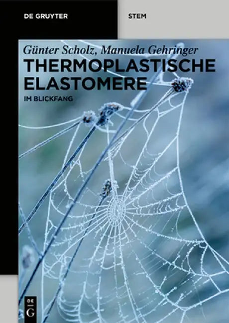 Thermoplastische Elastomere: Im Blickfang by Günter Scholz