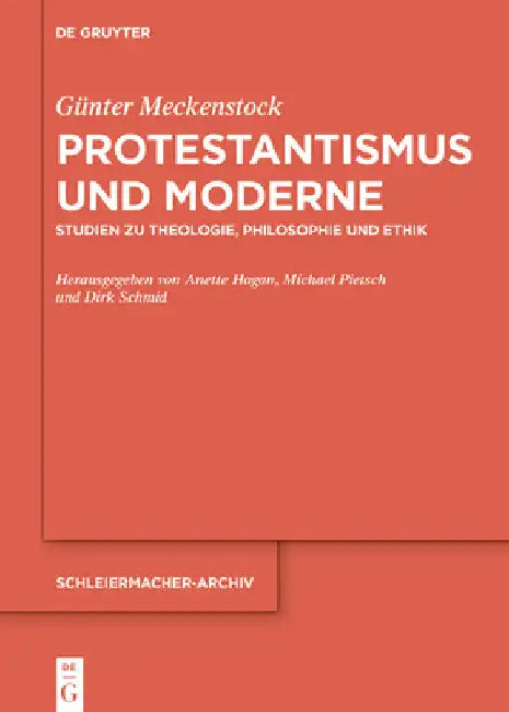 Protestantismus und Moderne by Günter Meckenstock