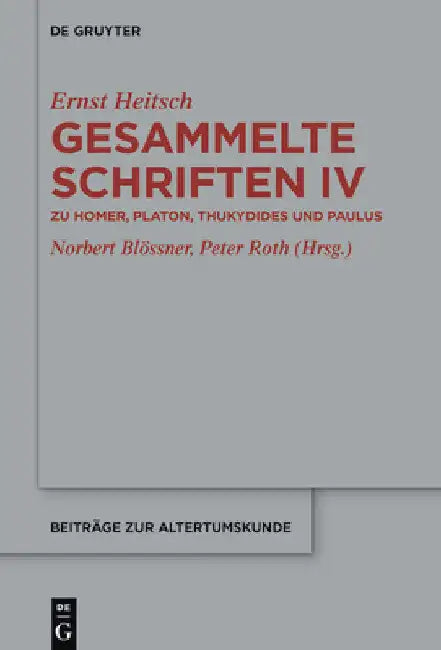 Zu Homer, Platon, Thukydides Und Paulus: Mit Einem Autobiographischen Brief by Norbert Blößner