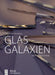 Glasgalaxien: Über Avantgarde by Jasmin Grande