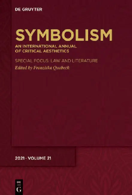 Symbolism 21: An International Annual of Critical Aesthetics by Rüdiger Ahrens