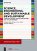 Science, Engineering, and Sustainable Development: Cases in Planning, Health, Agriculture, and the Environment by Robert Krueger