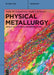 Physical Metallurgy: Metals, Alloys, Phase Transformations by Vadim M. Schastlivtsev