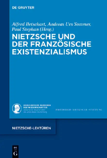 Nietzsche und der französische Existenzialismus by Alfred Betschart