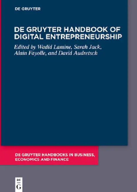 de Gruyter Handbook of Digital Entrepreneurship by Wadid Lamine