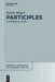 Participles: A Typological Study by Ksenia Shagal