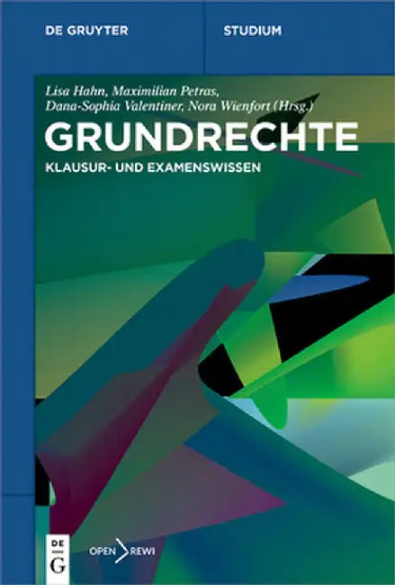 Grundrechte: Klausur- Und Examenswissen by Dana Valentiner