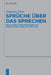 Sprüche über das Sprechen by Johannes Thon