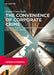 The Convenience of Corporate Crime: Financial Motive - Organizational Opportunity - Executive Willingness by Petter Gottschalk