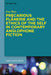 Precarious Flânerie and the Ethics of the Self in Contemporary Anglophone Fiction by Eva Ries