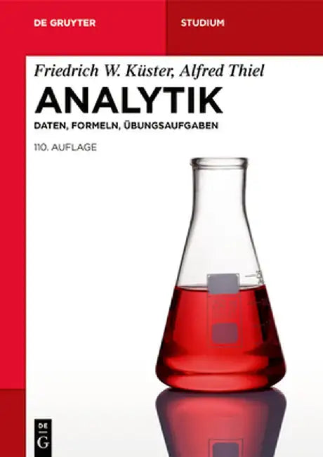 Analytik: Daten, Formeln, Übungsaufgaben by Friedrich W. Küster