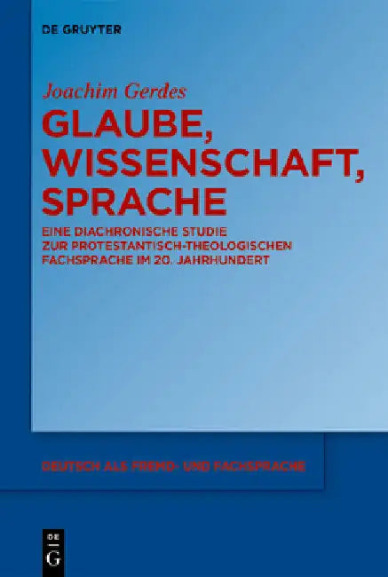 Glaube, Wissenschaft, Sprache by Joachim Gerdes