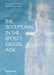 The Sculptural in the (Post-)Digital Age by Mara-Johanna Kölmel, Ursula Ströbele, Buket Altinoba