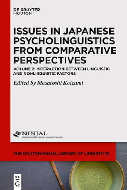 Interaction Between Linguistic and Nonlinguistic Factors by Masatoshi Koizumi