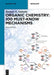 Organic Chemistry: 100 Must-Know Mechanisms by Roman Valiulin