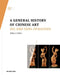 A General History of Chinese Art: Sui and Tang Dynasties by Xifan Li