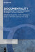 Documentality: New Approaches to Written Documents in Imperial Life and Literature by Jacqueline Arthur-Montagne
