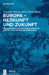 Europa - Herkunft und Zukunft by Sebastian Hansen