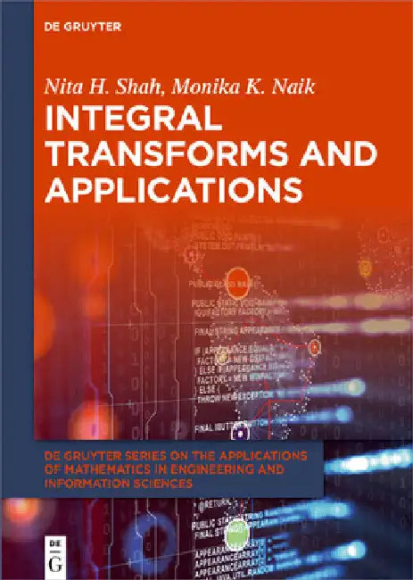 Integral Transforms and Applications by Nita H. Shah
