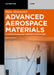 Advanced Aerospace Materials: Aluminum-Based and Composite Structures by Haim Abramovich