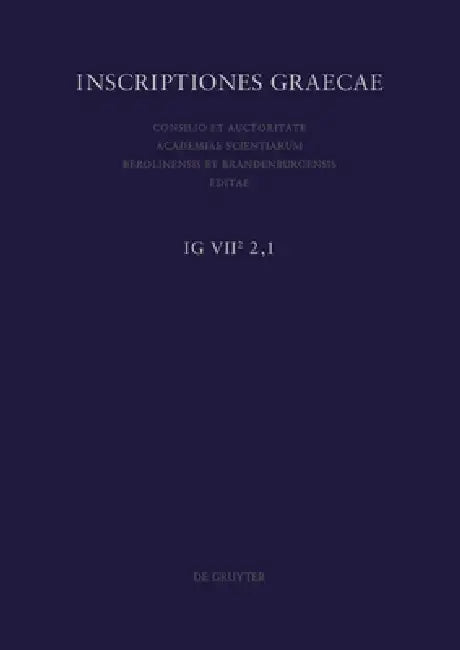 Oropus Et Ager Oropius: Fasc. 1: Decreta, Tituli Sacri, Catalogi, Dedicationes, Tituli Artificum, Tituli Honorarii by Vasilios Ch Petrakos, Matthäus Heil
