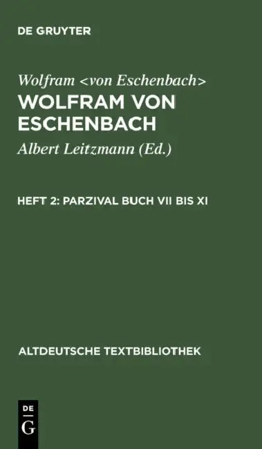 Parzival Buch VII bis XI by Albert Leitzmann