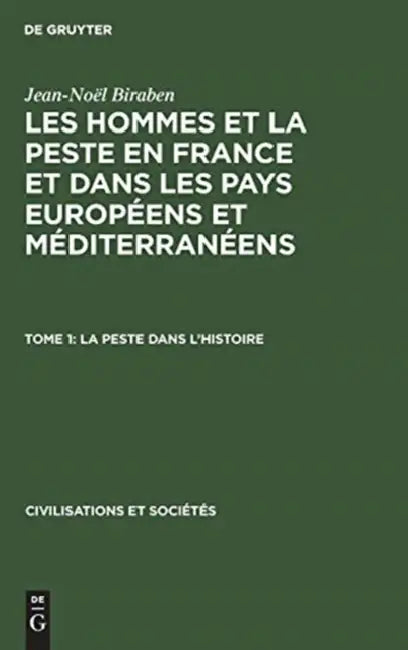 La Peste Dans l'Histoire by Jean-Noël Biraben