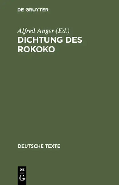 Dichtung des Rokoko by Alfred Anger