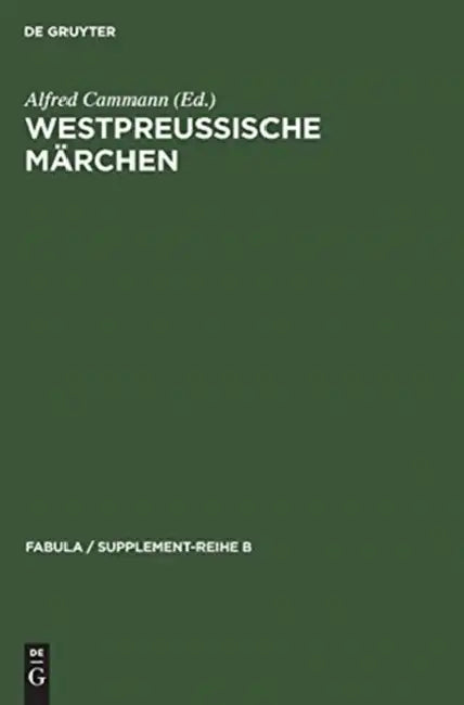 Westpreußische Märchen by Alfred Cammann