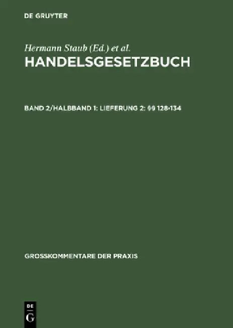 Lieferung 2: §§ 128-134 by Robert Fischer, Peter Ulmer