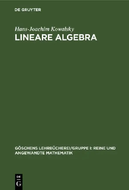 Lineare Algebra by Hans-Joachim Kowalsky