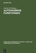 Automorphe Funktionen by Ludwig Schlesinger