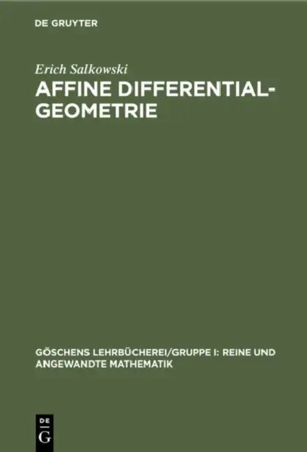 Affine Differentialgeometrie by Erich Salkowski