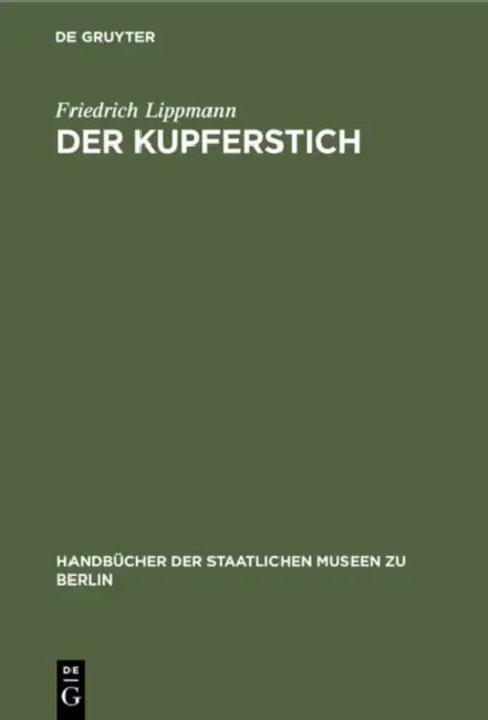 Der Kupferstich by Friedrich Lippmann