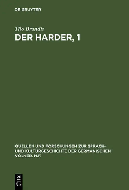 Der Harder, 1: Texte Und Studie by Tilo Brandis