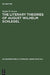 The Literary Theories of August Wilhelm Schlegel by Ralph W. Ewton