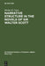Narrative Structure in the Novels of Sir Walter Scott by Marian H. Cusac