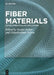 Fiber Materials: Design, Fabrication and Applications by Jeenat Aslam