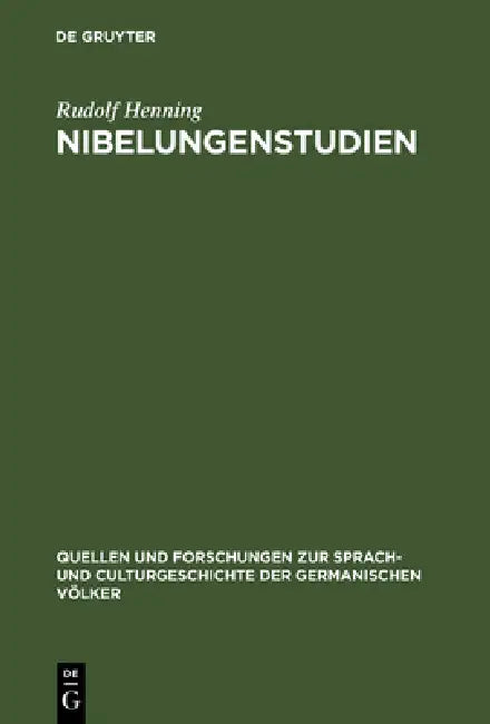 Nibelungenstudien by Rudolf Henning