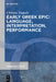 Early Greek Epic: Language, Interpretation, Performance by Christos Tsagalis