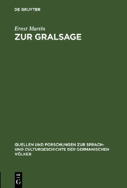 Zur Gralsage: Untersuchungen by Ernst Martin