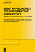 New Approaches to Contrastive Linguistics: Empirical and Methodological Challenges by Renata Enghels